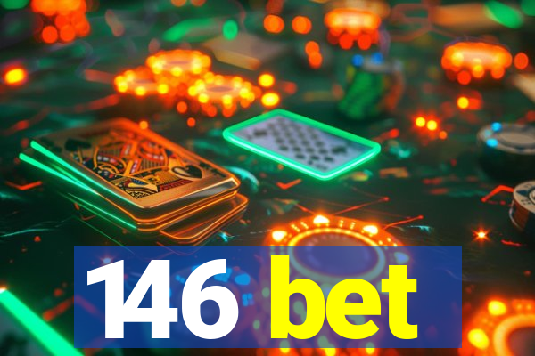 146 bet